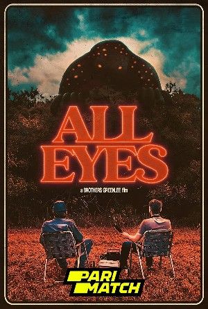 All Eyes 2022 Hindi Unofficial Dubbed