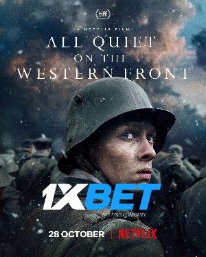 All Quiet on the Western Front 2022 Hindi Unofficial Dubbed 1xBet