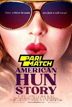 American HUN Story 2022 Hindi Unofficial Dubbed