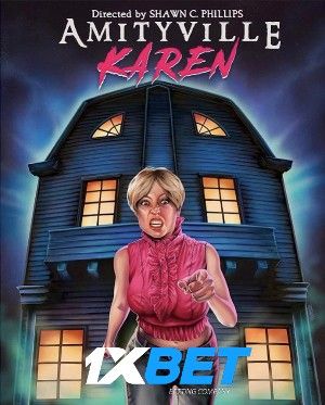 Amityville Karen 2022 Tamil Unofficial Dubbed 1xBet