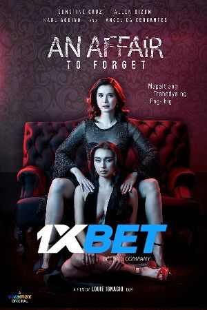 An Affair to Forget 2022 Hindi Unofficial Dubbed 1xBet