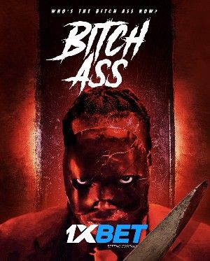 Bitch Ass 2022 Telugu Unofficial Dubbed