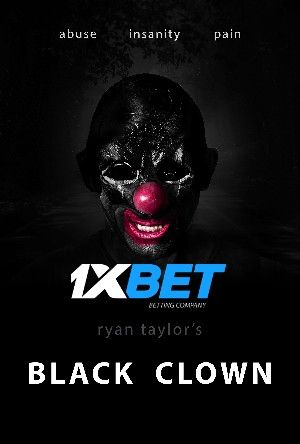 Black Clown 2022 Hindi Unofficial Dubbed 1xBet