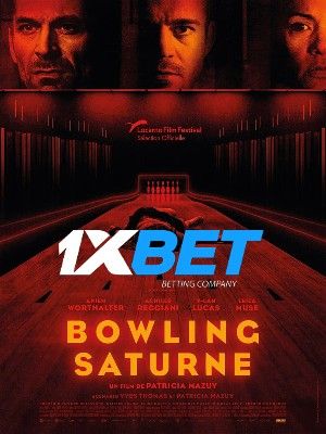 Bowling Saturne 2022 Hindi Unofficial Dubbed 1xBet