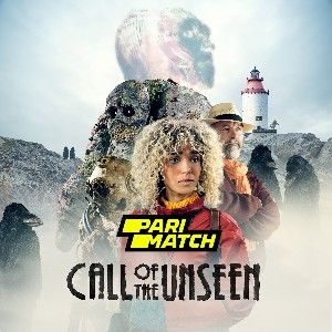 Call of the Unseen 2022 Hindi Dubbed