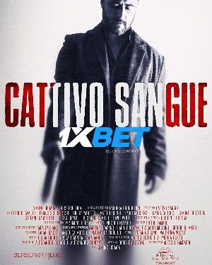 Cattivo sangue 2022 Tamil Unofficial Dubbed