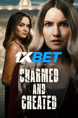 Charmed and Cheated 2022 Hindi Unofficial Dubbed