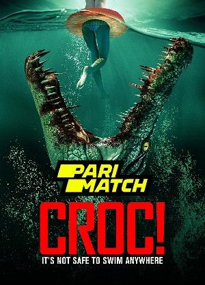 Croc! 2022 2022 Tamil Unofficial Dubbed PariMatch