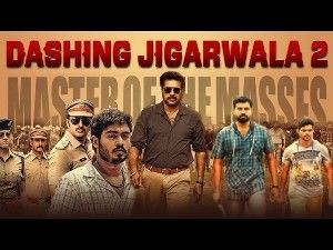 Dashing Jigarwala 2 (2022) Hindi