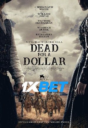 Dead for a Dollar 2022 Bengali Unofficial Dubbed