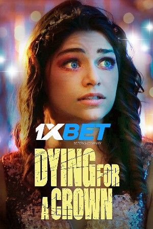 Dying for a Crown TV Movie 2022 Hindi Unofficial Dubbed