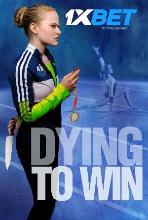 Dying to Win 2022 Hindi Unofficial Dubbed 1xBet