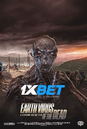 Earth Virus of the Dead 2022 Hindi Unofficial Dubbed 1xBet