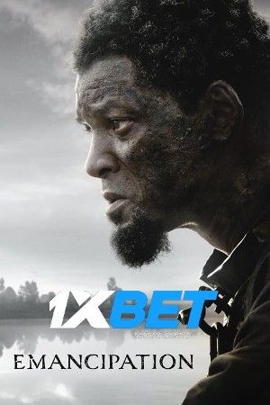 Emancipation 2022 Hindi Unofficial Dubbed 1xBet