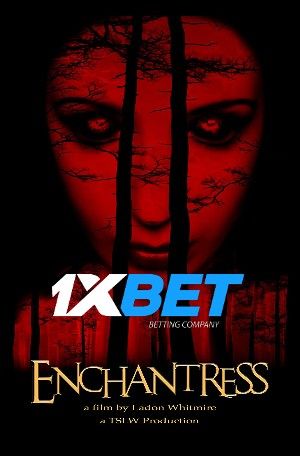 Enchantress 2022 Hindi Unofficial Dubbed 1xBet