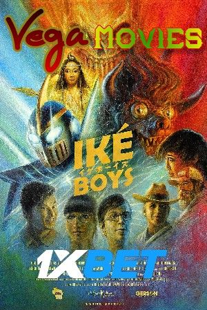 Iké Boys 2021 Tamil Unofficial Dubbed 1xBet