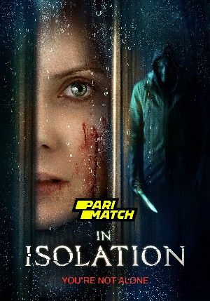 In Isolation 2022 Hindi Unofficial Dubbed