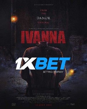 Ivanna 2022 Tamil Unofficial Dubbed 1xBet