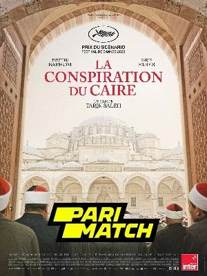 La Conspiration Du Caire 2022 Hindi Unofficial Dubbed