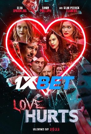 Love Hurts 2022 Bengali Unofficial Dubbed 1xBet