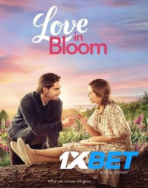 Love in Bloom 2022 Hindi Unofficial Dubbed