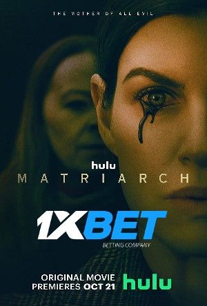 Matriarch 2022 Hindi Unofficial Dubbed 1xBet