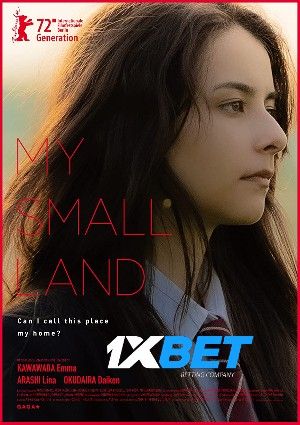 My Small Land 2022 Hindi Unofficial Dubbed 1xBet