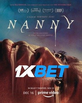 Nanny 2022 Hindi Unofficial Dubbed 1xBet