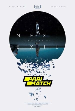 Next Exit 2022 Hindi Unofficial Dubbed