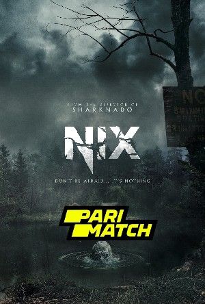 Nix 2022 Tamil Unofficial Dubbed