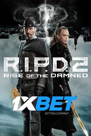 R.I.P.D. 2: Rise of the Damned 2022 Hindi Unofficial Dubbed 1xBet