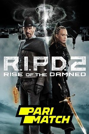 R.I.P.D. 2: Rise of the Damned 2022 Hindi Unofficial Dubbed