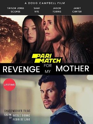 Revenge for My Mother 2022 Telugu Unofficial Dubbed