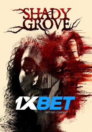 Shady Grove 2022 Bengali Unofficial Dubbed 1xBet