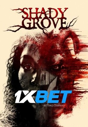 Shady Grove 2022 Hindi Unofficial Dubbed 1xBet