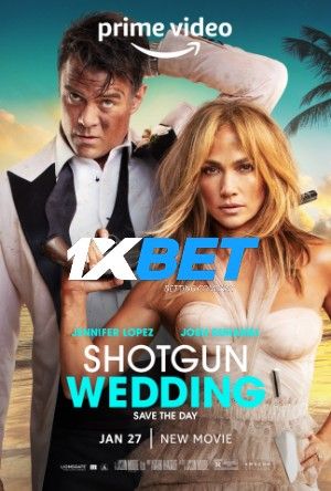 Shotgun Wedding 2022 Hindi Unofficial Dubbed 1xBet