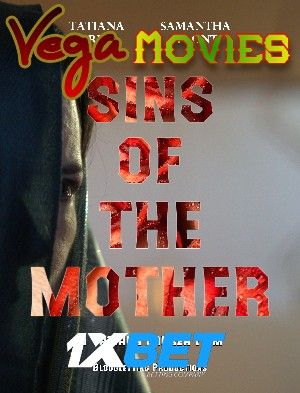 Sins of the Mother 2021 Hindi Unofficial Dubbed 1xBet