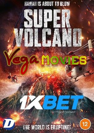 Super Volcano TV Movie 2022 Hindi Unofficial Dubbed 1xBet