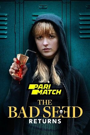 The Bad Seed Returns TV Movie 2022 Hindi Unofficial Dubbed