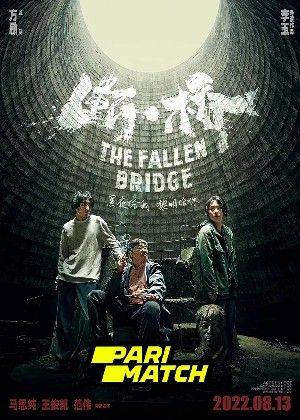 The Fallen Bridge 2022 Hindi Unofficial Dubbed