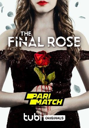 The Final Rose 2022 Bengali Unofficial Dubbed