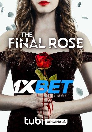 The Final Rose 2022 Hindi Unofficial Dubbed 1xBet