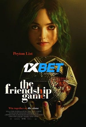 The Friendship Game 2022 Telugu Unofficial Dubbed 1xBet