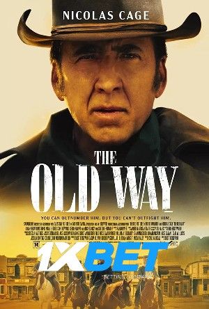 The Old Way 2023 Hindi Unofficial Dubbed 1xBet