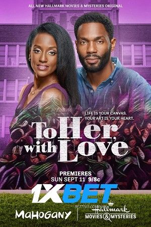 To Her, with Love TV Movie 2022 Hindi Unofficial Dubbed