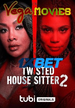 Twisted House Sitter 2 TV Movie 2023 Telugu Unofficial Dubbed 1xBet