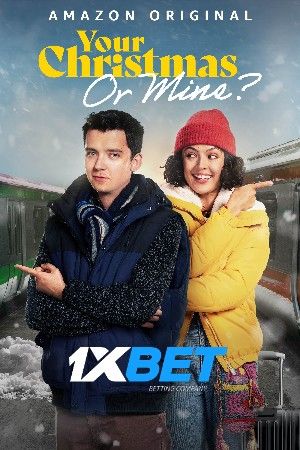 Your Christmas or Mine 2022 Hindi Unofficial Dubbed 1xBet